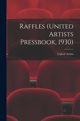 Raffles (United Artists Pressbook, 1930) 1013715233 Book Cover