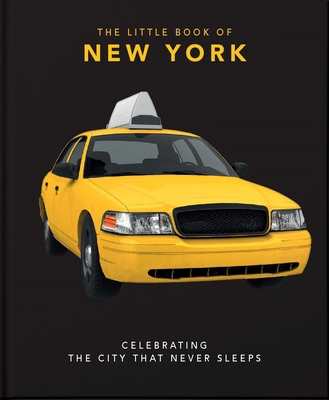 The Little Book of New York: Celebrating the Ci... 180069024X Book Cover