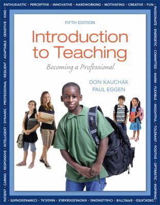 Introduction to Teaching: Becoming a Profession... 0132835630 Book Cover