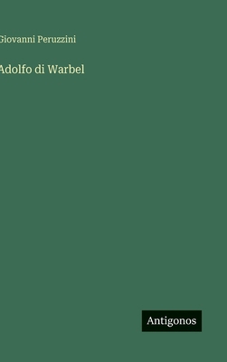 Adolfo di Warbel [Italian] 3388036152 Book Cover