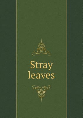 Stray leaves 5518644027 Book Cover