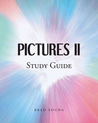 PICTURES II Study Guide B0GV1MK9CY Book Cover