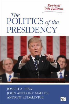 The Politics of the Presidency 1506367798 Book Cover