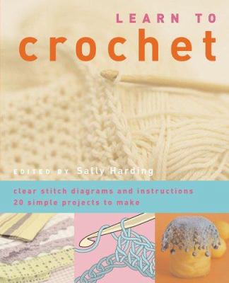 Learn To Crochet B019VKZ9DM Book Cover