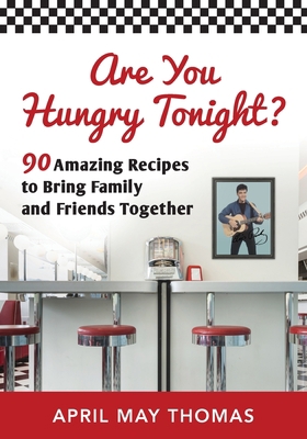 Are You Hungry Tonight? 1612062202 Book Cover