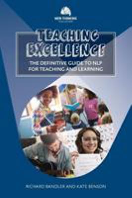 Teaching Excellence: The Definitive Guide to NL... 0998716715 Book Cover