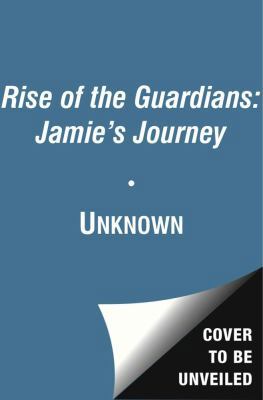 Rise of the Guardians: Jamie to the Rescue 0857079492 Book Cover