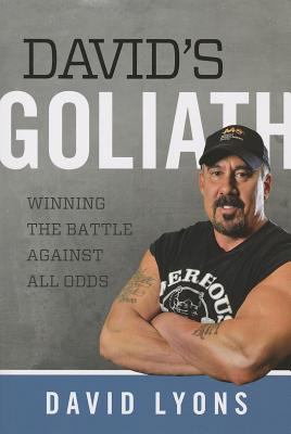 David's Goliath: Winning the Battle Against All... 0891124098 Book Cover