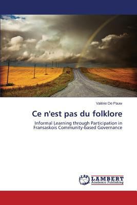 Ce N'Est Pas Du Folklore 3659534374 Book Cover
