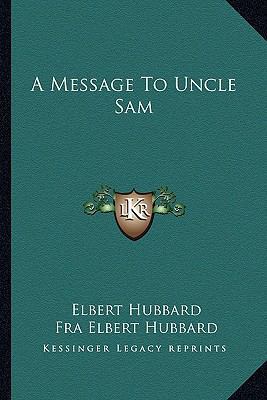 A Message To Uncle Sam 1162825383 Book Cover