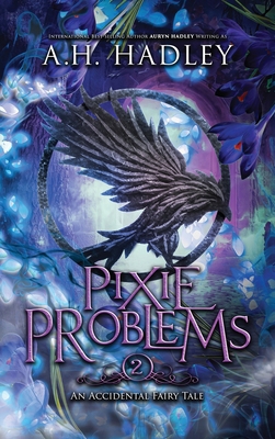 Pixie Problems B0FRHXBHYX Book Cover