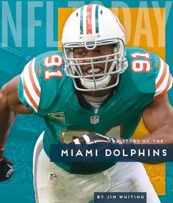 Miami Dolphins 1640261486 Book Cover