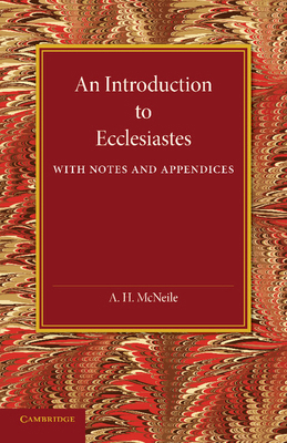 An Introduction to Ecclesiastes: With Notes and... 1107696852 Book Cover