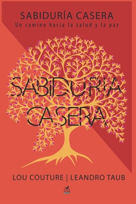 Sabiduría Casera [Spanish] 1092525351 Book Cover