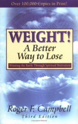 Weight! a Better Way to Lose 082542349X Book Cover