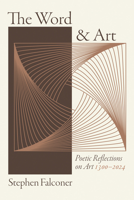 The Word and Art: Poetic Reflections on Art 130... B0FC55QNQX Book Cover
