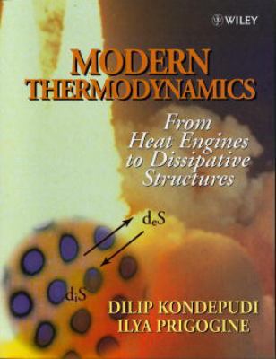 Modern Thermodynamics: From Heat Engines to Dis... 0471973947 Book Cover