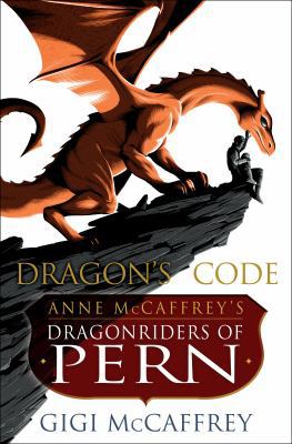 Dragon's Code: Anne McCaffrey's Dragonriders of... 110196474X Book Cover