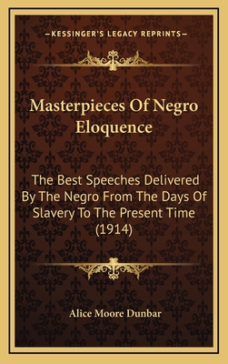 Masterpieces of Negro Eloquence: The Best Speec... 1164444107 Book Cover