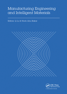 Manufacturing Engineering and Intelligent Mater... 0367737981 Book Cover