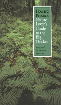 Nature Lover's Guide Big Thicket 089096596X Book Cover