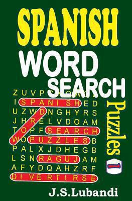 Spanish Word Search Puzzles [Spanish] 1492912352 Book Cover