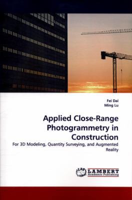 Applied Close-Range Photogrammetry in Construction 3844322868 Book Cover