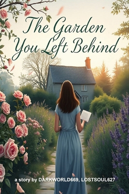 The Garden You Left Behind. B0F6Y6MV1R Book Cover
