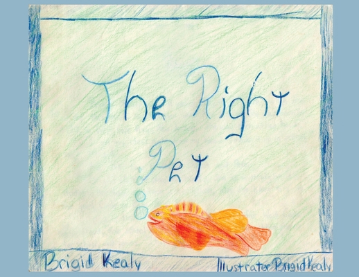 The Right Pet 1631321870 Book Cover