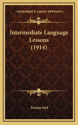 Intermediate Language Lessons (1914) 1165033755 Book Cover