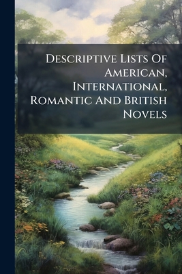 Descriptive Lists Of American, International, R... 1274680441 Book Cover