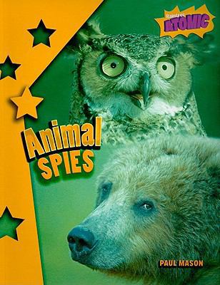 Animal Spies 1410929965 Book Cover