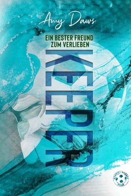 Keeper - Ein bester Freund zum Verlieben [German] 1944565582 Book Cover