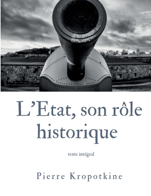 L'État, son rôle historique [French] 232240750X Book Cover