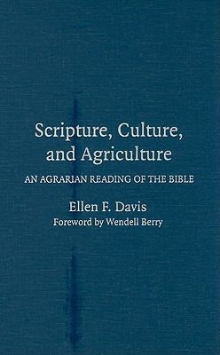 Scripture, Culture, and Agriculture 0521518342 Book Cover
