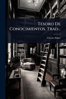Tesoro De Conocimientos. Trad... [Spanish] 1024823571 Book Cover