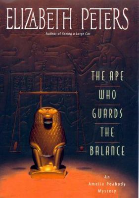 The Ape Who Guards the Balance (Amelia Peabody ... B000GLQ1CO Book Cover