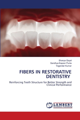 Fibers in Restorative Dentistry 6209413730 Book Cover