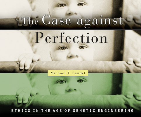 The Case Against Perfection 197495630X Book Cover