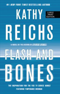 Flash and Bones [Large Print] 1594135428 Book Cover