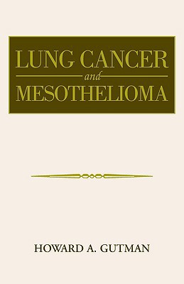 Lung Cancer And Mesothelioma 141342001X Book Cover