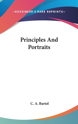 Principles And Portraits 0548426384 Book Cover