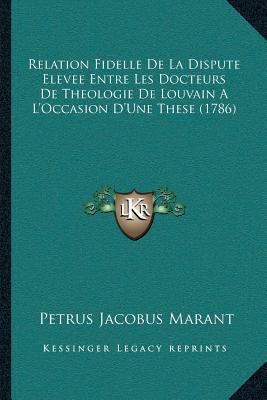 Relation Fidelle De La Dispute Elevee Entre Les... [French] 1166199843 Book Cover