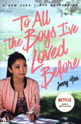 To All The Boys I'Ve Loved Before: Film Tie In ... 1407177680 Book Cover