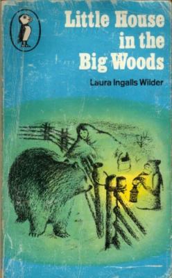 Little House in the Big Woods (Little House on ... 0140301941 Book Cover