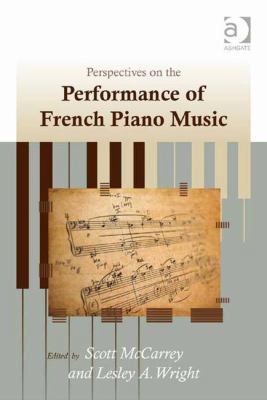 Perspectives on the Performance of French Piano... 1409400646 Book Cover