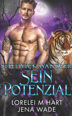 Steelwick-Wandler: Sein Potenzial: Eine M/M Wan... [German] B0D2HPJ6CQ Book Cover