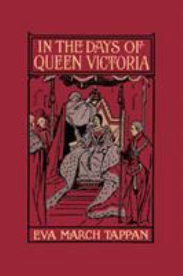 In the Days of Queen Victoria (Yesterday's Clas... 1599150387 Book Cover