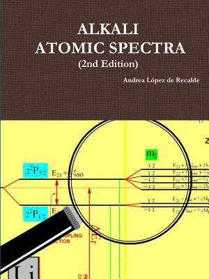 ALKALI ATOMIC SPECTRA - 2nd Edition 1365621588 Book Cover