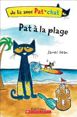 Je Lis Avec Pat Le Chat: Pat À La Plage [French] 1443136190 Book Cover
